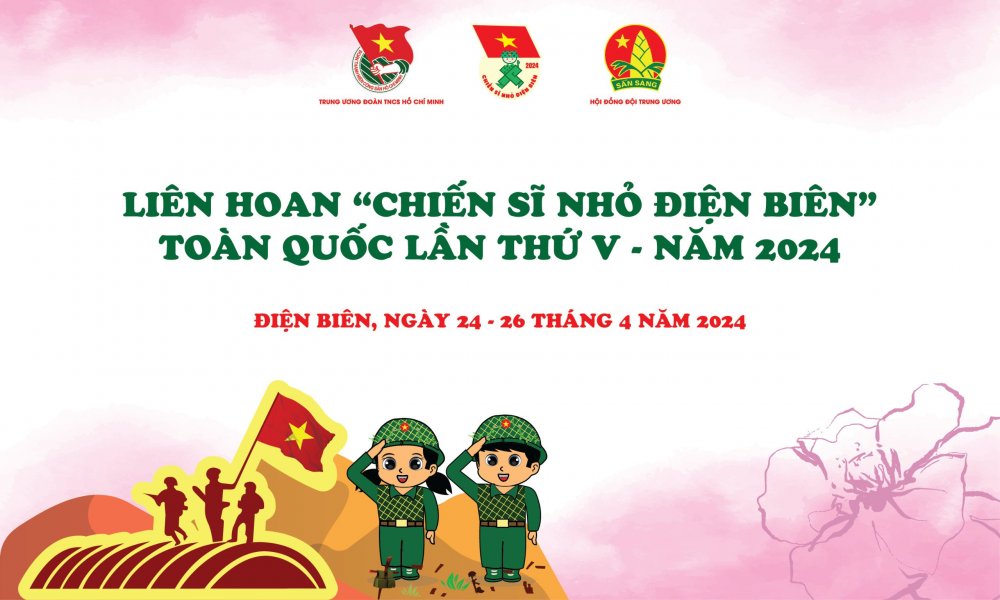 200 em thiếu nhi tham gia liên hoan “Chiến sĩ nhỏ Điện Biên” lần thứ V